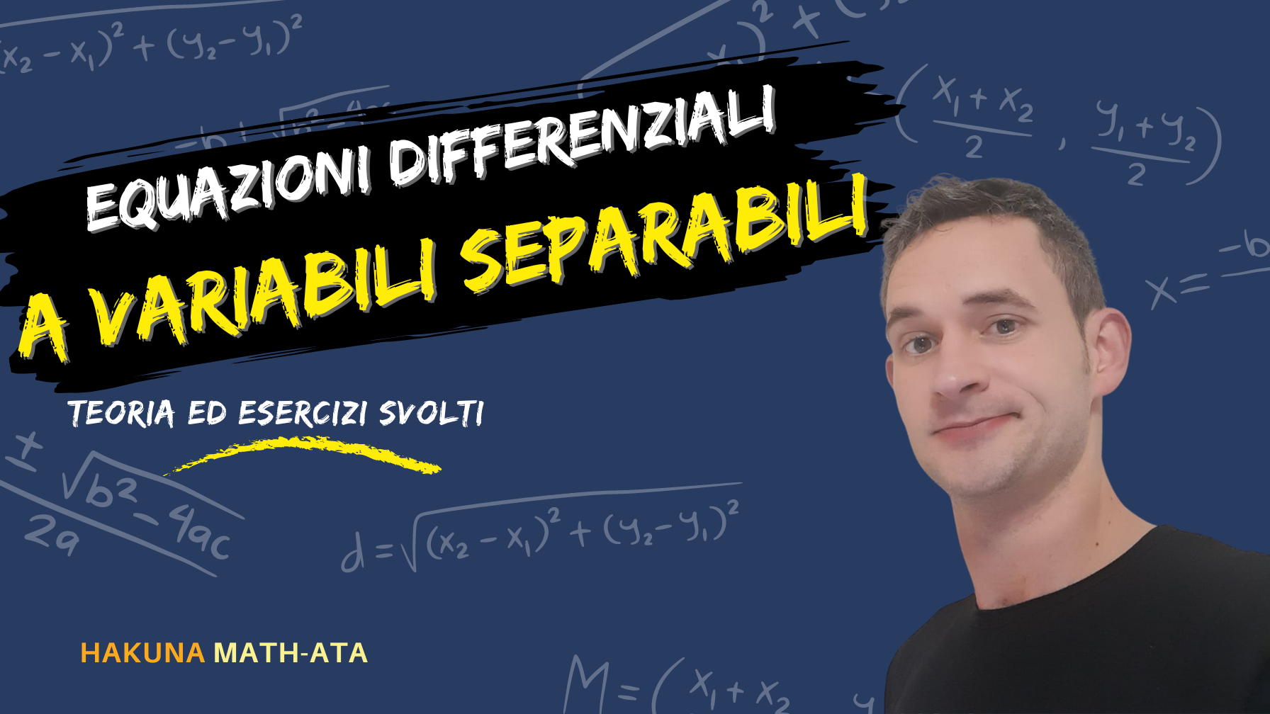 EQUAZIONI DIFFERENZIALI A VARIABILI SEPARABILI | Hakuna MATH-ata - What